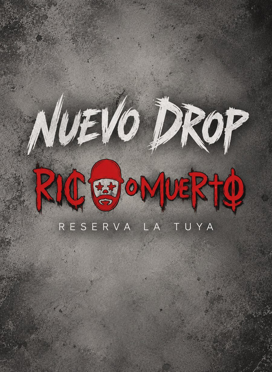 Nuevo drop Rico o Muerto — reserva la tuya
